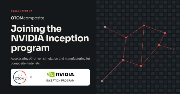OTOMcomposite accepted into the NVIDIA Inception program